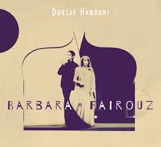 DORSAF-HAMDANI-BARBARA-FAIROUZ