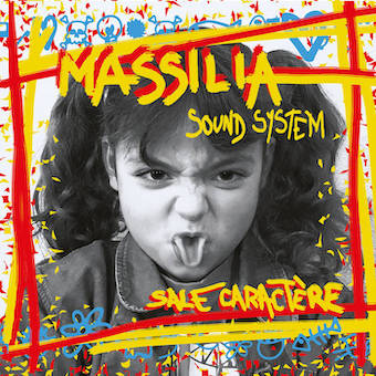 MASSILIA SOUND SYSTEM / SALE CARACTERE | EL SUR RECORDS